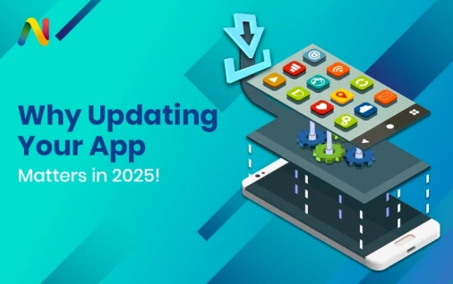 Why Updating Your App Matters: Performance, Visibility & User Trust in 2026?