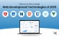 14 Revolutionary Web Technologies For Web Developers To Explore In 2025 14 Revolutionary Web Technologies For Web Developers To Explore In 2025