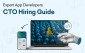 Hire Expert Mobile App Developers in 2026: A CTO's Playbook for Success