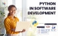 Python for Software Development: Everything You Need to Know