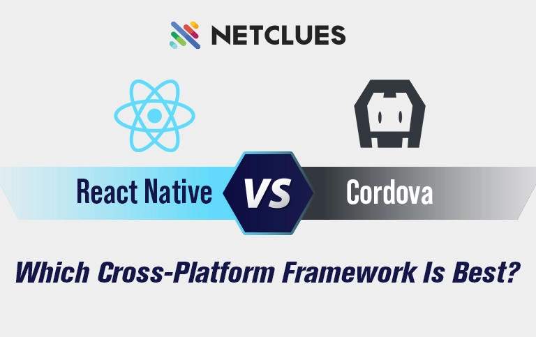 React Native vs Cordova: Which Cross-Platform Framework Is Best? React Native vs Cordova: Which Cross-Platform Framework Is Best?