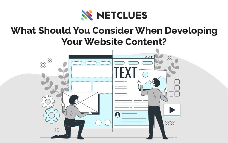 What Should You Consider When Developing Your Website Content? What Should You Consider When Developing Your Website Content?