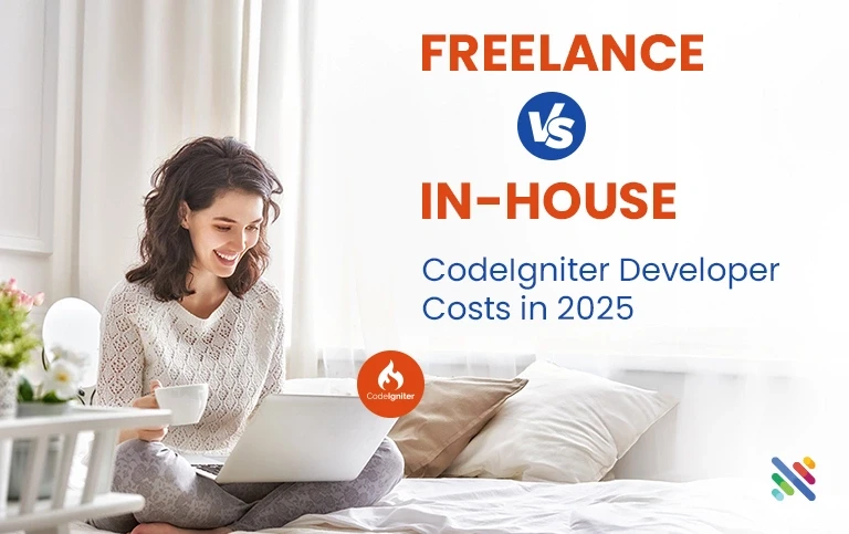 Freelance vs In-House: CodeIgniter Developer Costs in 2025 Freelance vs In-House: CodeIgniter Developer Costs in 2025
