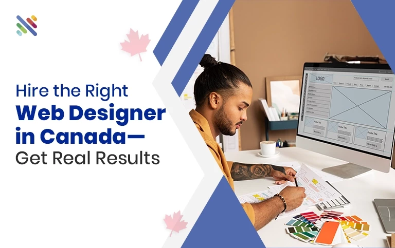 How to Hire Web Designers in Canada Who Deliver Results How to Hire Web Designers in Canada Who Deliver Results