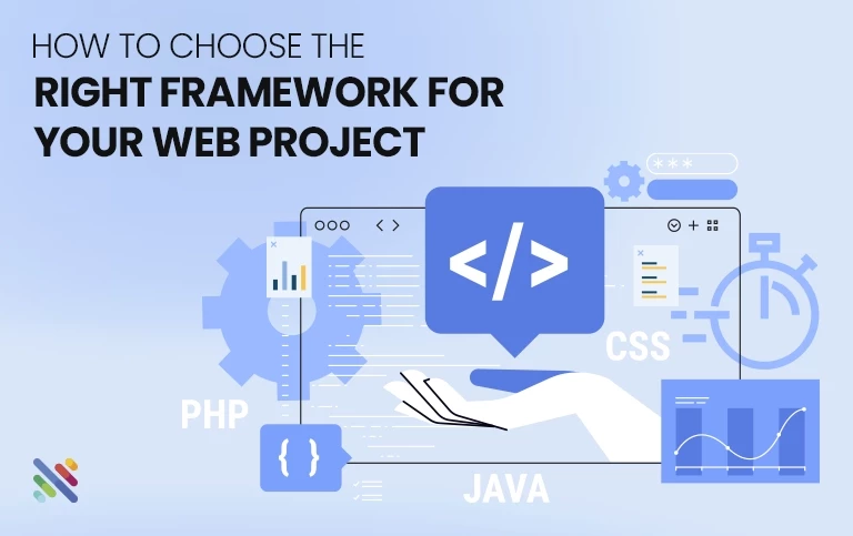 How to Choose the Right Web Framework in 2025 (A Step-by-Step Guide) How to Choose the Right Web Framework in 2025 (A Step-by-Step Guide)