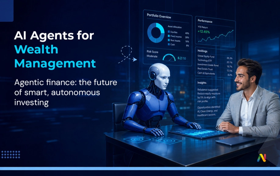 Agentic Finance: Building AI Agents That Manage Wealth Autonomously
