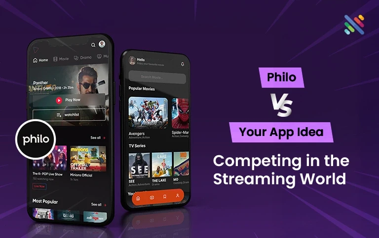 Philo vs. Your App Idea: How to Compete in the Streaming World Philo vs. Your App Idea: How to Compete in the Streaming World