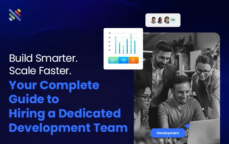 The Ultimate Guide to Hiring a Dedicated Development Team The Ultimate Guide to Hiring a Dedicated Development Team