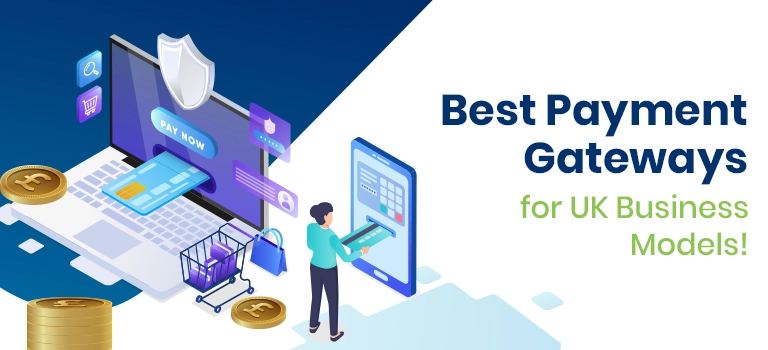 Top UK payment gateways for small businesses in 2026 – comparison of PowerPay, Stripe, PayPal, Square, and other leading online payment solutions.