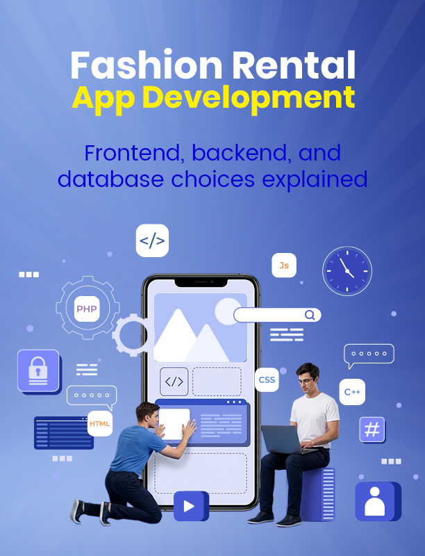 Technology Stack for Fashion Rental App Development Technology Stack for Fashion Rental App Development